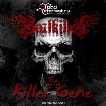 Bratkilla The Killer Gene EP