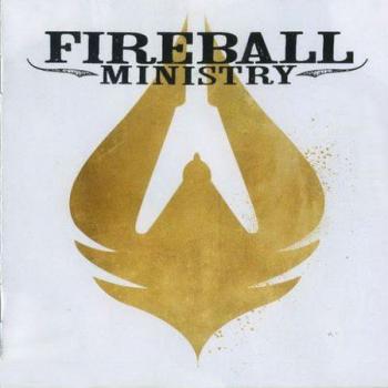 Fireball Ministry - Fireball ministry