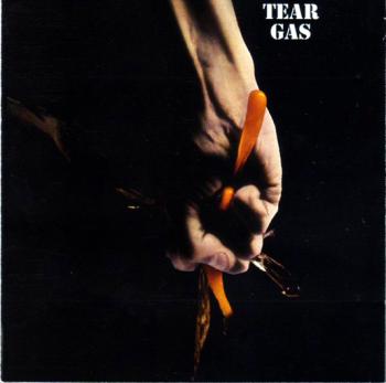 Tear Gas - Tear Gas