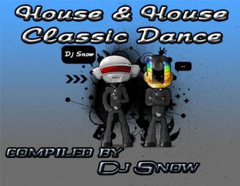 VA - House & House Classic Dance)