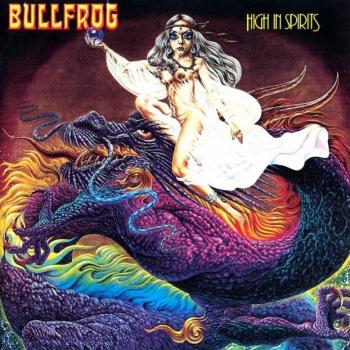 Bullfrog - High In Spirits