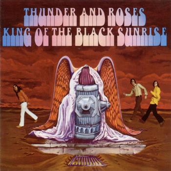 Thunder and Roses - King of the Black Sunrise