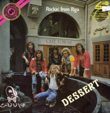 Группа Dessert - Rockin' From Riga