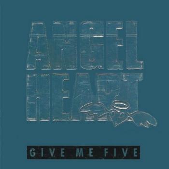 Angel Heart - Give Me Five