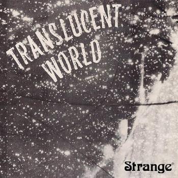 Strange - Translucent World