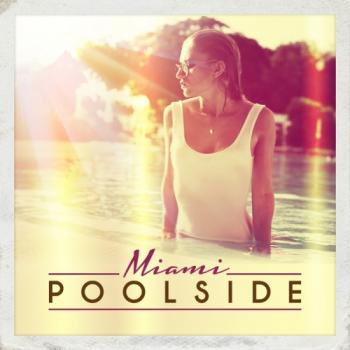 VA - Poolside Miami