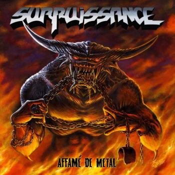 Surpuissance - Affame De Metal