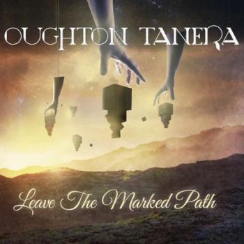 Oughton Tanera - Leave The Marked Path