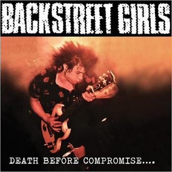 Backstreet Girls - Death Before Compromise