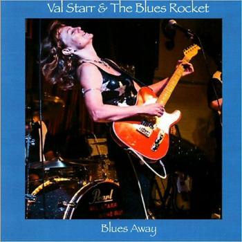 Val Starr & The Blues Rocket - Blues Away