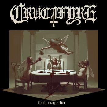 Crucifyre - Black Magic Fire