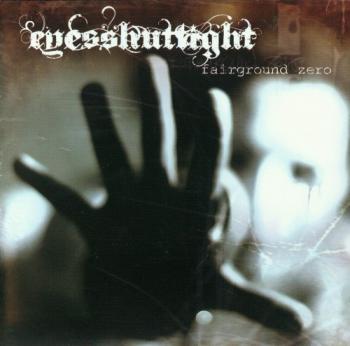 Eyes Shut Tight - Fairground Zero