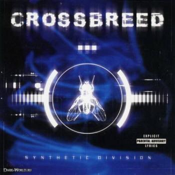 Crossbreed - Synthetic Division