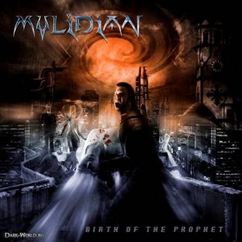 Mylidian - Birth Of The Prophet