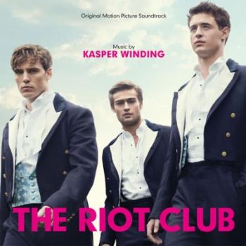 OST - Клуб бунтарей / The Riot Club