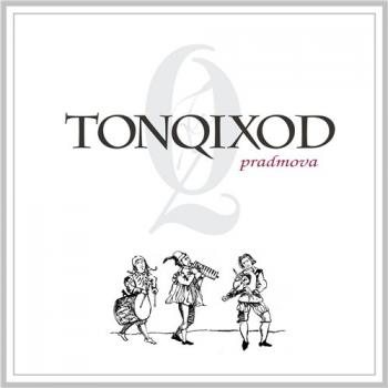 TonqiXod - Pradmova