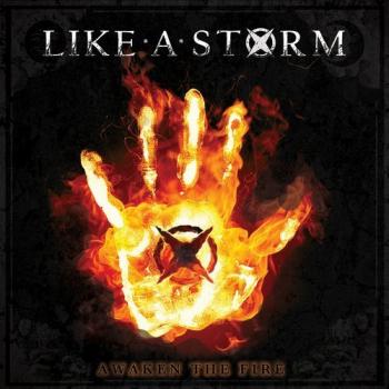 Like A Storm - Awaken The Fire