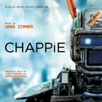 OST - Робот по имени Чаппи / Chappie