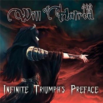 Will Of Hatred - Infinite Triumph's Preface