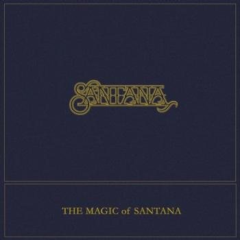 Santana - The Magic Of Santana