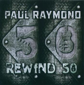 Paul Raymond - Rewind 50