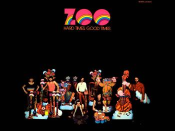 Zoo - Hard Times Good Times