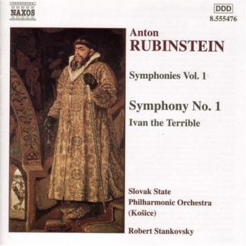 Anton Rubinstein - Symphony No.1, Ivan the Terrible / Симфония №1, Иван Грозный