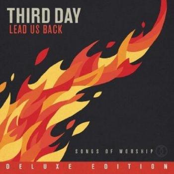 Third Day - Lead Us Back. Songs of Worship