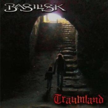 Basilisk - Traumland