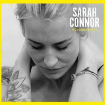 Sarah Connor - Muttersprache (Deluxe Edition 2СD)