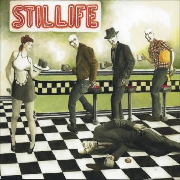 Stil Life - Stil Life