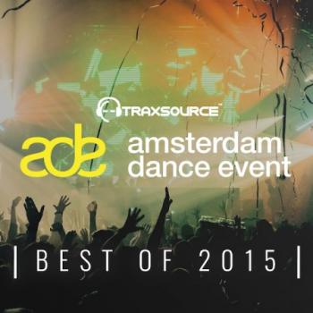 VA - Traxsource Hype Chart - Best of ADE 2015