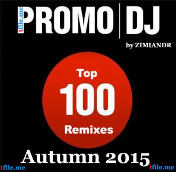 VA - Promo DJ Top 100 Remixes Autumn 2015