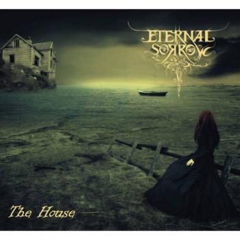 Eternal Sorrow - The House