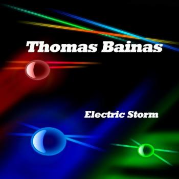 Thomas Bainas - Electric Storm