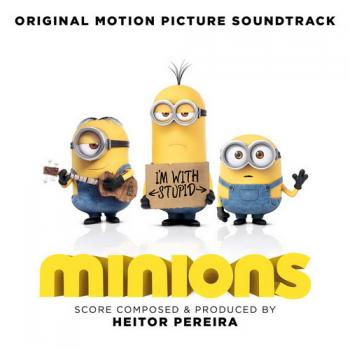 OST - Миньоны / Minions