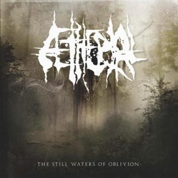 Aetherial - The Still Waters Of Oblivion