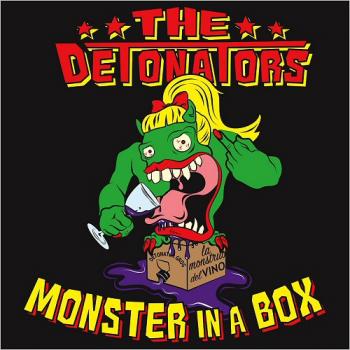 The Detonators - Monster In A Box