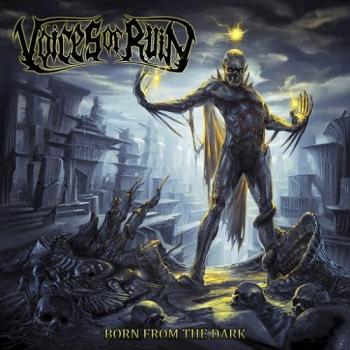 Voices Of Ruin - Born From The Dark