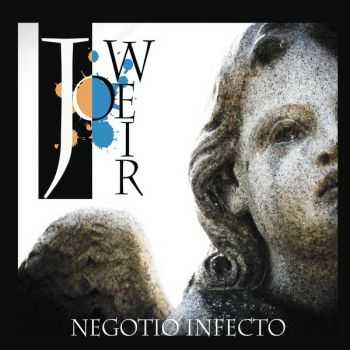 Joe Weir - Negotio Infecto