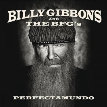 Billy Gibbons аnd The BFG's - Perfectamundo