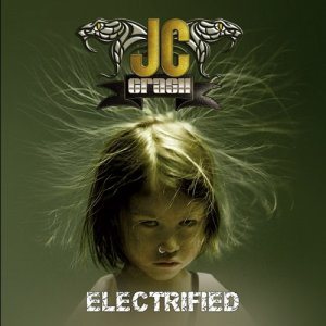 JC Crash - Electrified