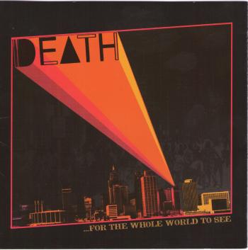 Death - For The Whole World To See