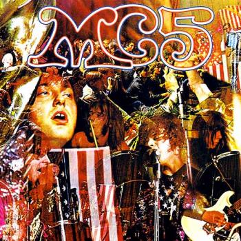 MC5 - Kick Out The Jams