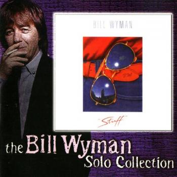 Bill Wyman - Stuff