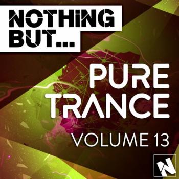 VA - Nothing But... Pure Trance, Vol. 13