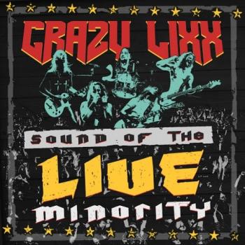 Crazy Lixx - Sound Of The Live Minority