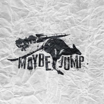 Maybe Jump - Несмотря ни на что