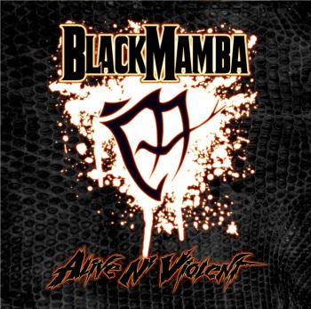 BlackMamba - Alive N Violent