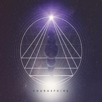 Chorosphere - Chorosphere